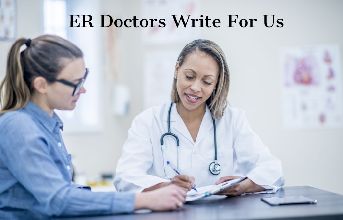 ER Doctors Write For Us