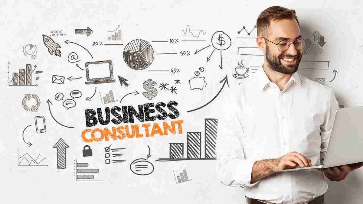 Business Consultant – Guide to Work with Business Consultants