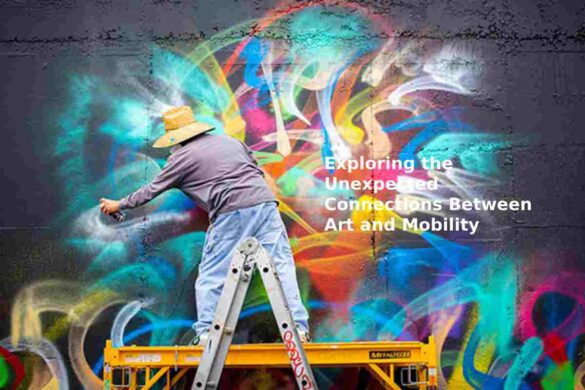 Exploring the Unexpected Connections Between Art and Mobility