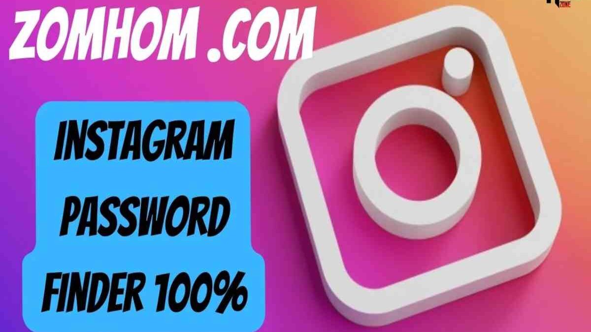 Zomhom Site 2024 Instagram Password